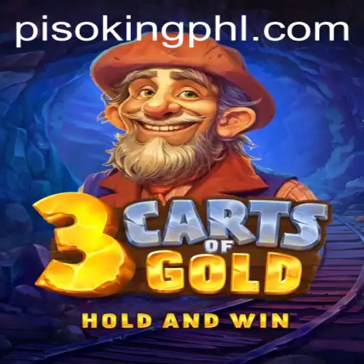 3cartsOfGold: A Thrilling Adventure with the Strategy of the PISOKING